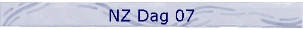 NZ Dag 07
