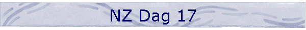 NZ Dag 17