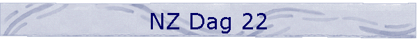 NZ Dag 22