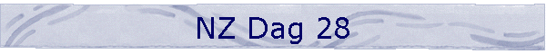 NZ Dag 28